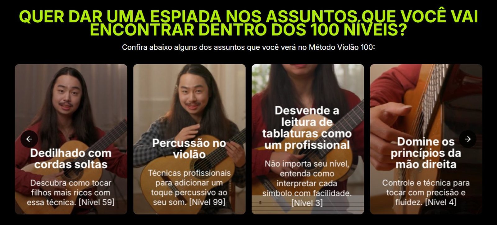 Curso de violão online Método Violão 100: alguns dos 100 níveis, como leitura de tablatura, mão direita, dedilhado e percussão